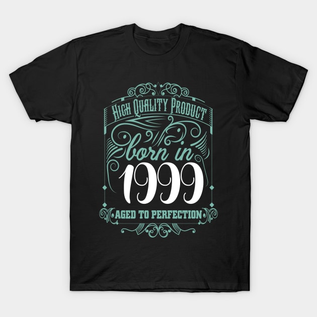 High quality Product born in 1999 T-Shirt by Diannas